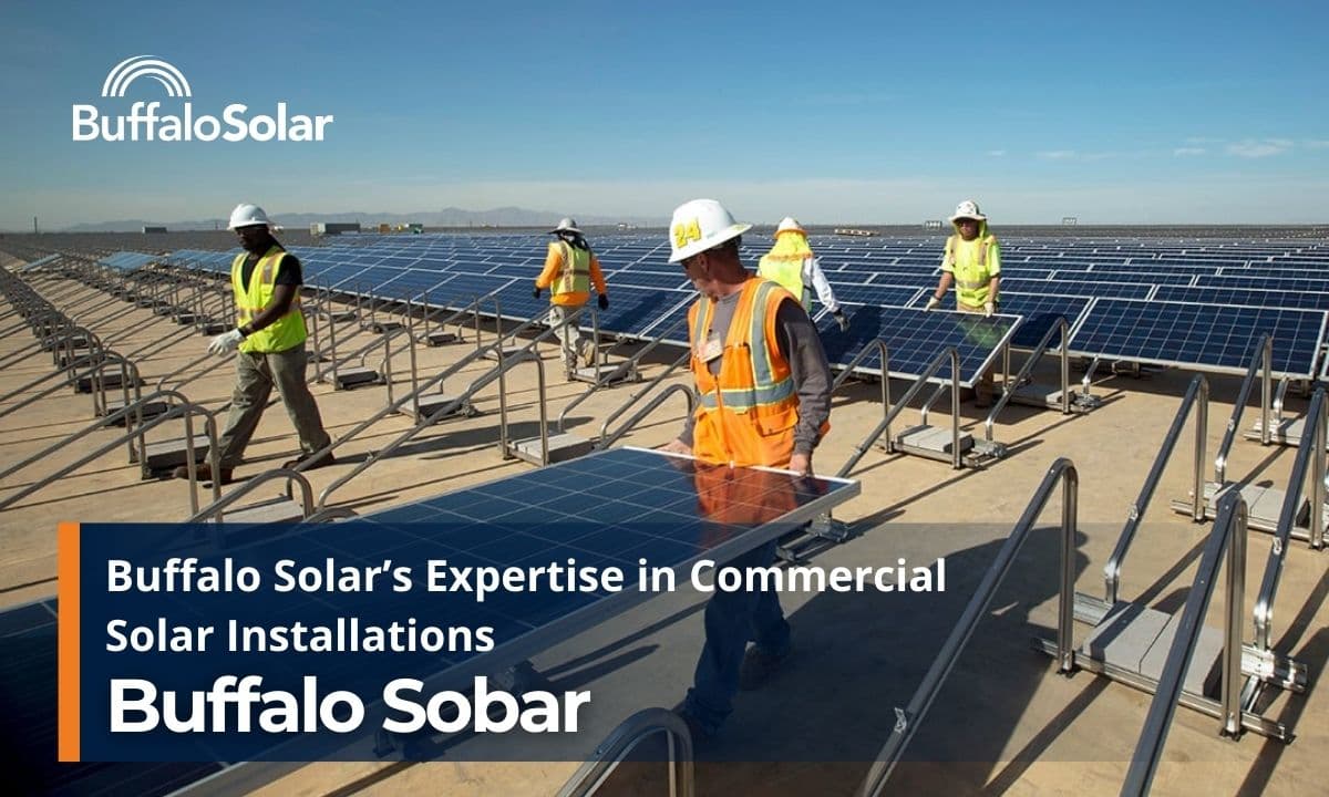 Buffalo Solar’s Expertise in Commercial Solar Installations | Buffalo Solar
